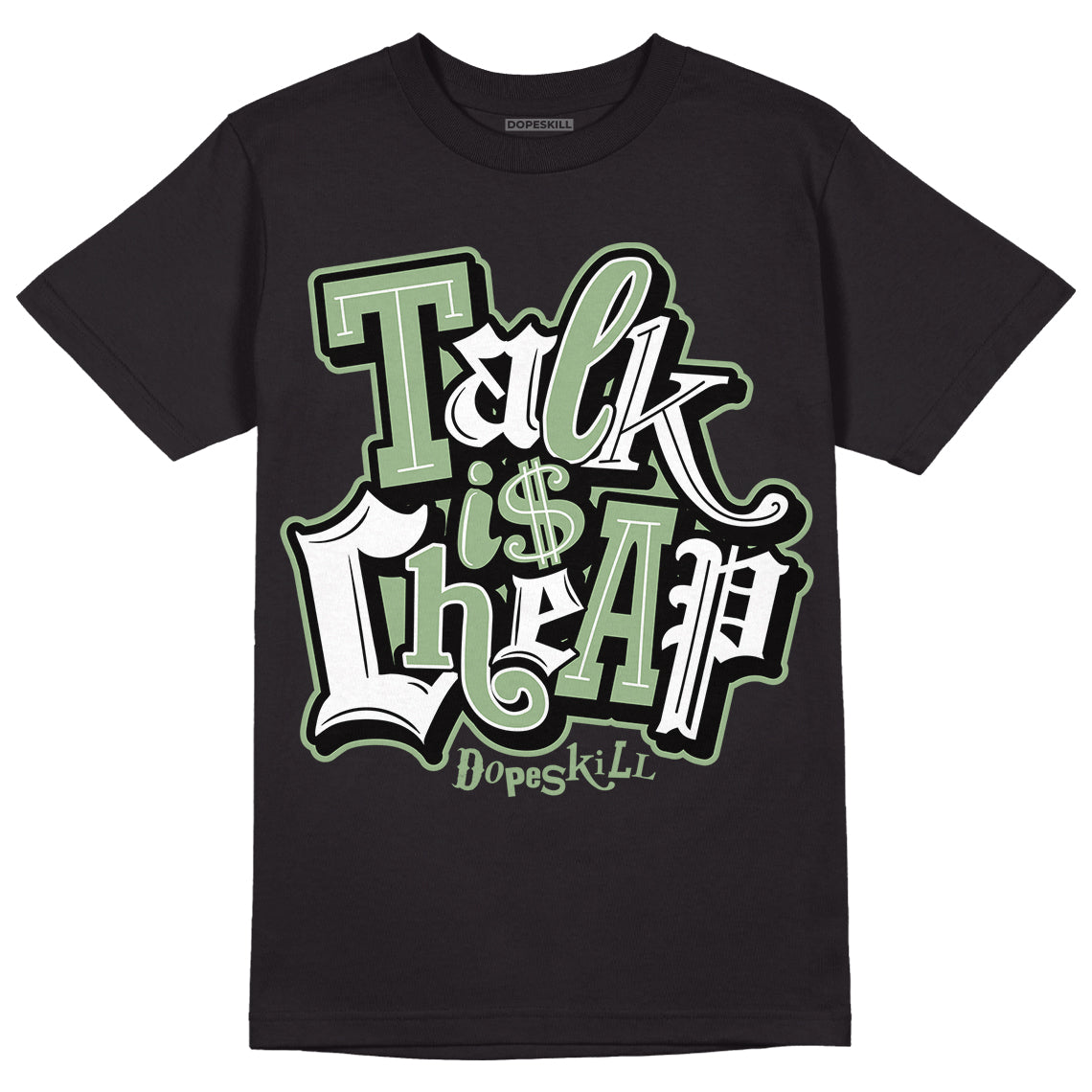 Seafoam 4s DopeSkill T-Shirt Talk Is Chip Graphic - Black