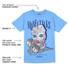 University Blue 6s DopeSkill University Blue T-shirt Money Talks Graphic