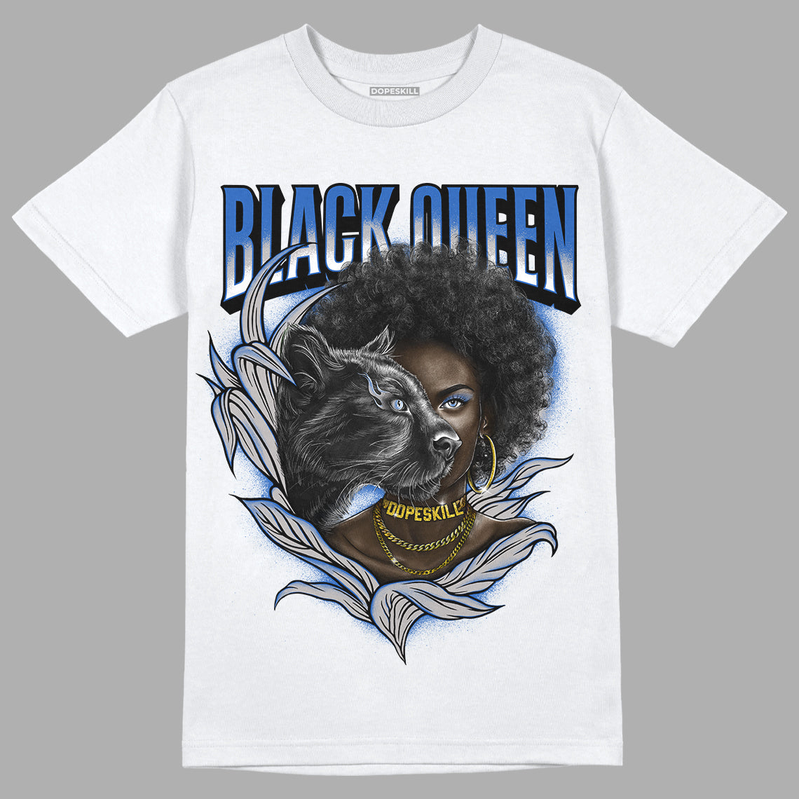 True Blue 1s DopeSkill T-Shirt New Black Queen Graphic - White