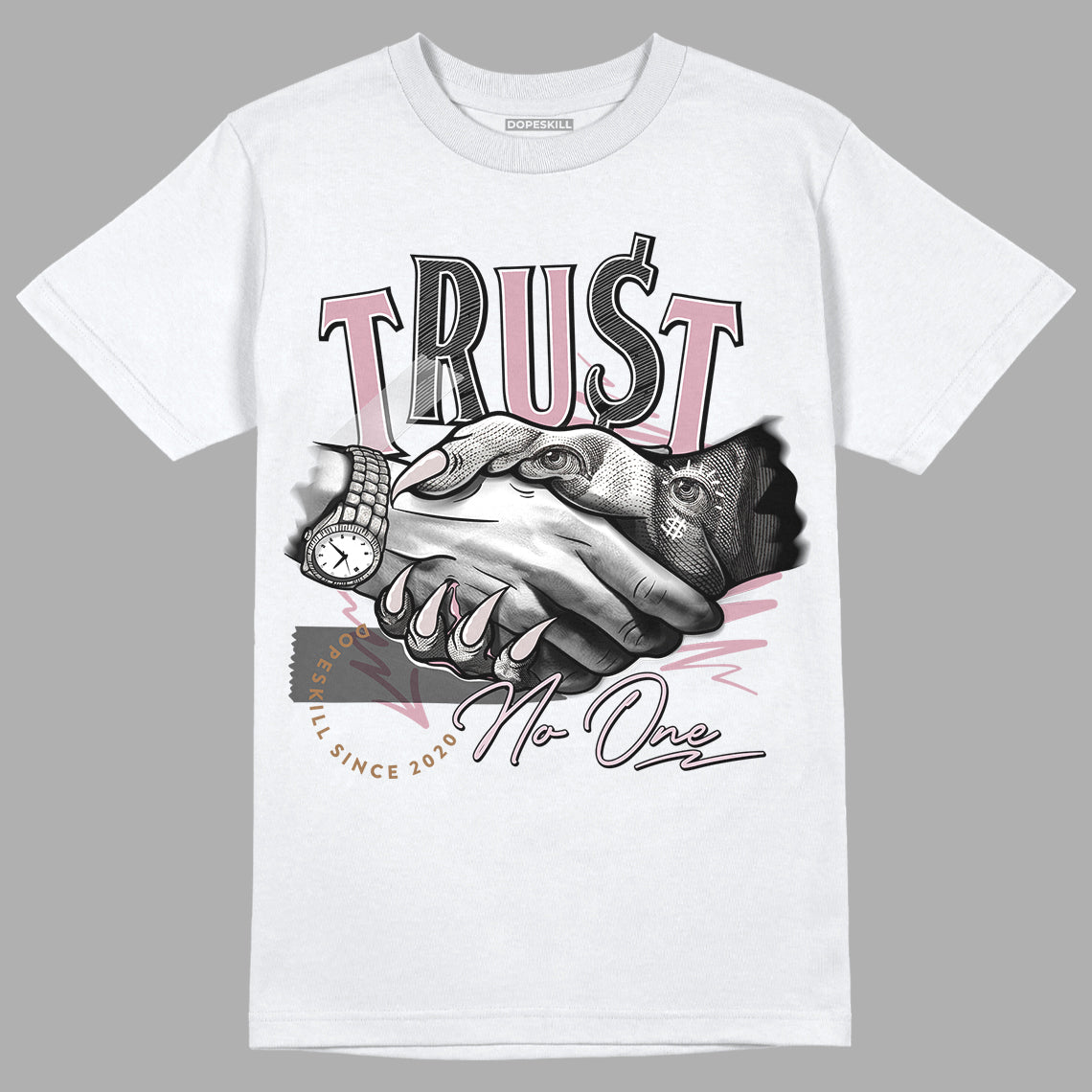 Dunk Low Teddy Bear Pink DopeSkill T-Shirt Trust No One Graphic - White 