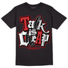 Playoffs 13s DopeSkill T-Shirt Talk Is Chip Graphic - Black