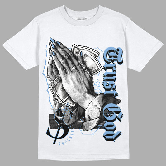 Jordan 5 Retro University Blue DopeSkill T-Shirt Trust God Graphic Streetwear - White