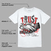 Gym Red 12s DopeSkill T-Shirt Trust No One Graphic