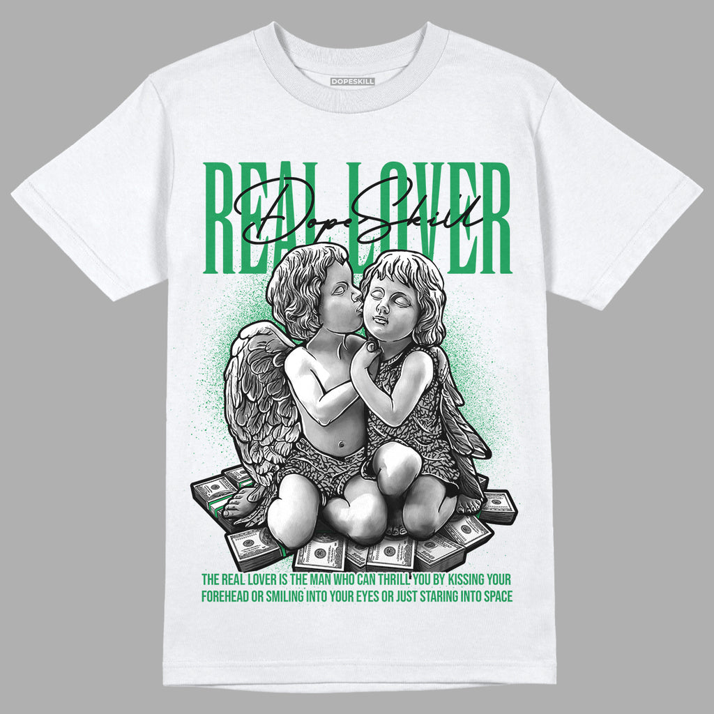 Jordan 3 WMNS “Lucky Green” DopeSkill T-Shirt Real Lover Graphic Streetwear - White