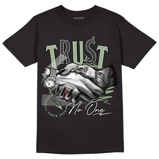 Seafoam 4s DopeSkill T-Shirt Trust No One Graphic - Black