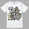 Jordan 4 Retro SE Craft Photon Dust DopeSkill T-Shirt Talk Is Chip Graphic Streetwear  - White 