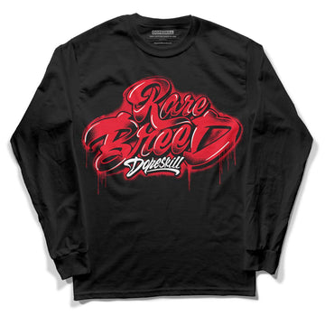 Red Thunder 4s DopeSkill Long Sleeve T-Shirt Rare Breed Type Graphic - Black