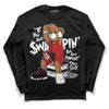 Jordan 13 Retro Playoffs DopeSkill Long Sleeve T-Shirt If You Aint Graphic Streetwear - Black