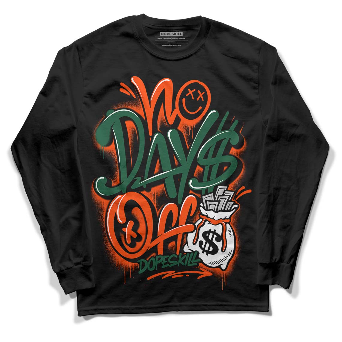 Dunk Low Team Dark Green Orange DopeSkill Long Sleeve T-Shirt No Days Off Graphic - Black 