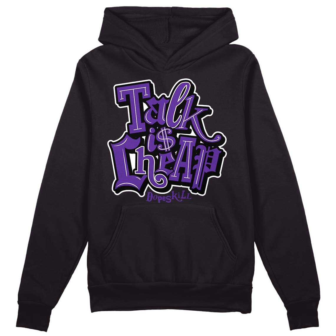 Court Purple 13s DopeSkill Hoodie Sweatshirt Talk Is Chip Graphic - Black