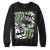 Jordan 4 Retro “Seafoam”  DopeSkill Sweatshirt Don't Quit Graphic Streetwear - Black 