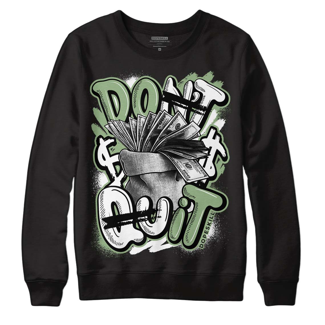 Jordan 4 Retro “Seafoam”  DopeSkill Sweatshirt Don't Quit Graphic Streetwear - Black 