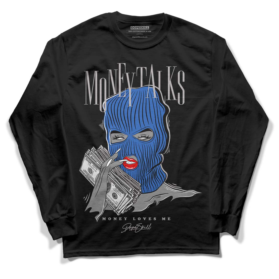 True Blue 1s DopeSkill Long Sleeve T-Shirt Money Talks Graphic - Black