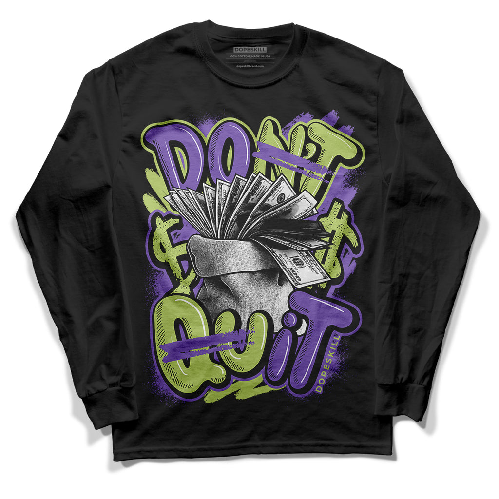Canyon Purple 4s DopeSkill Long Sleeve T-Shirt Don't Quit Graphic - Black 