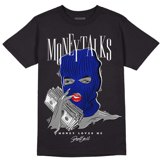 Racer Blue White Dunk Low DopeSkill T-Shirt Money Talks Graphic - Black