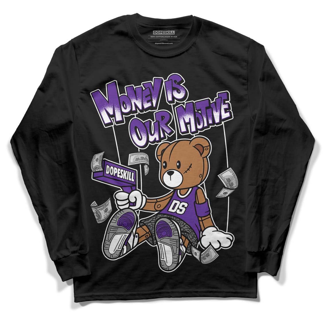 Dark Iris 3s DopeSkill Long Sleeve T-Shirt Money Is Our Motive Bear Graphic - Black