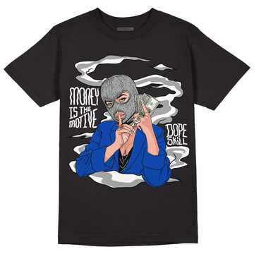 Jordan 5 Racer Blue DopeSkill T-Shirt Money Is The Motive Graphic - Black 