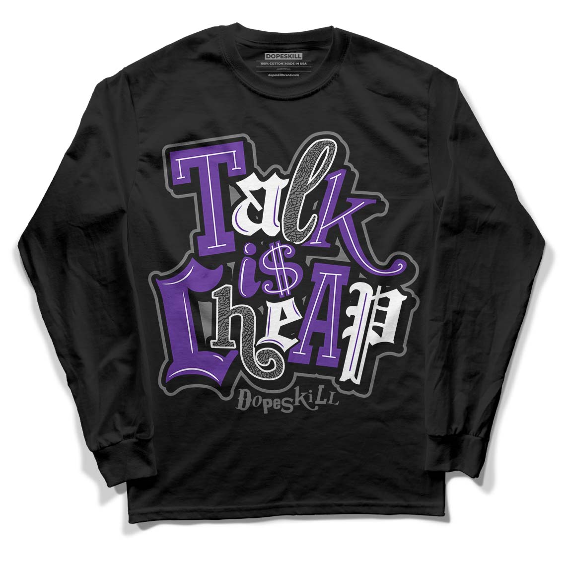 Dark Iris 3s DopeSkill Long Sleeve T-Shirt Talk Is Chip Graphic - Black