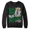 Nike SB x Jordan 4 “Pine Green” DopeSkill Sweatshirt Real Ones Move In Silence Graphic Streetwear - Black