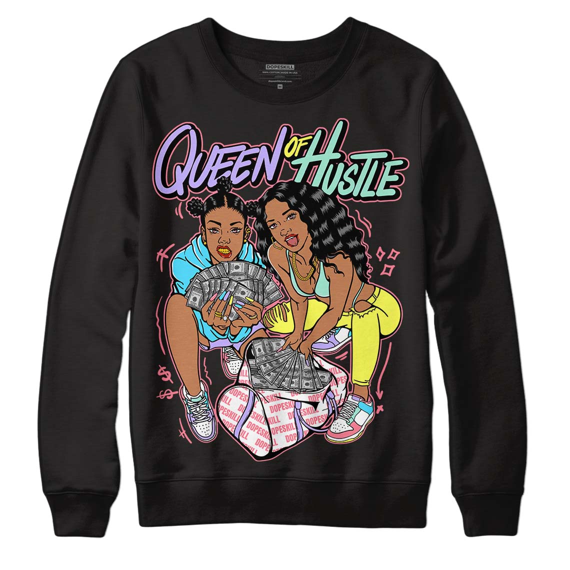 Candy Easter Dunk Low DopeSkill Sweatshirt Queen Of Hustle Graphic - Black