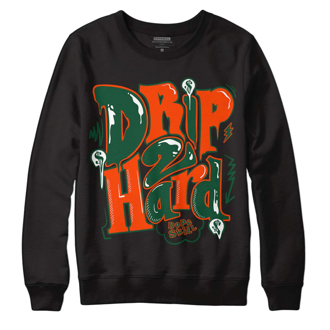 Dunk Low Team Dark Green Orange DopeSkill Sweatshirt Drip Too Hard Graphic - Black