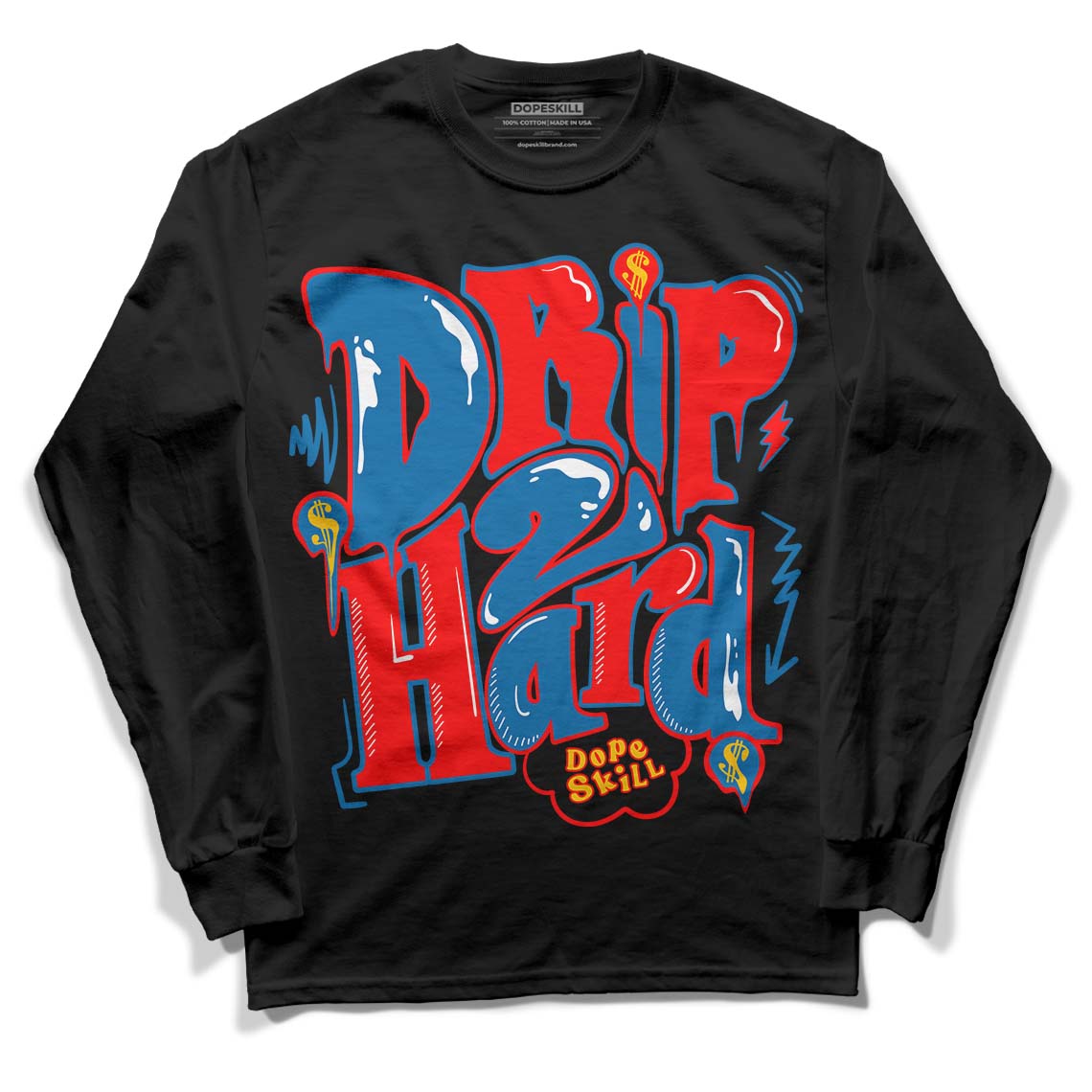 Messy Room 4S DopeSkill Long Sleeve T-Shirt Drip Too Hard Graphic - Black