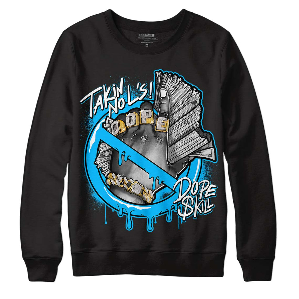 UNC 1s Low DopeSkill Sweatshirt Takin No L's Graphic - Black
