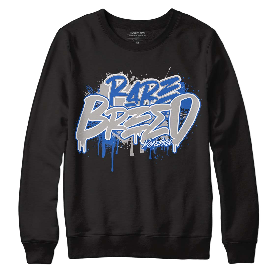 True Blue 1s DopeSkill Sweatshirt Rare Breed Graphic - Black