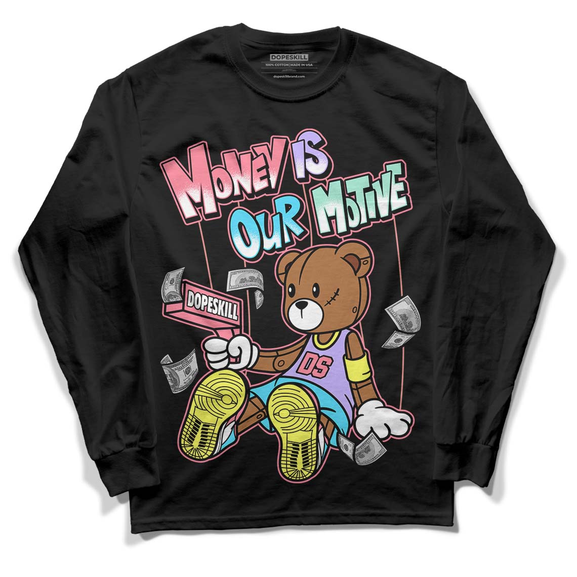 Candy Easter Dunk Low DopeSkill Long Sleeve T-Shirt Money Is Our Motive Bear Graphic - Black