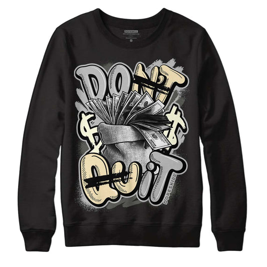 Jordan 4 Retro SE Craft Photon Dust DopeSkill Sweatshirt Don't Quit Graphic Streetwear  - Black 