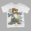 Green Bean 5s DopeSkill Toddler Kids T-shirt If You Aint Graphic - White 