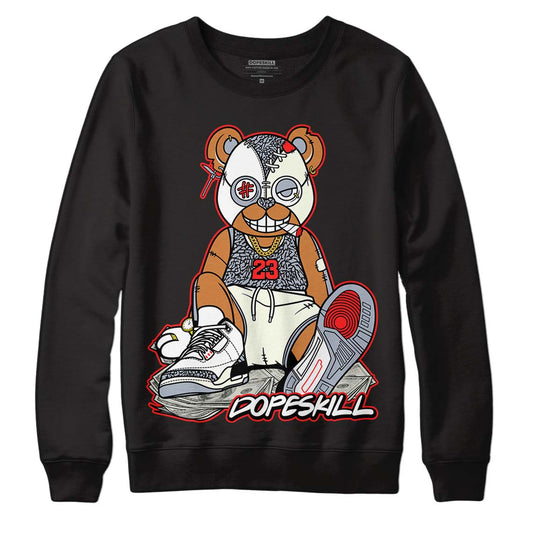 Jordan 3 Retro White Cement Reimagined DopeSkill Sweatshirt Greatest Graphic Streetwear - Black