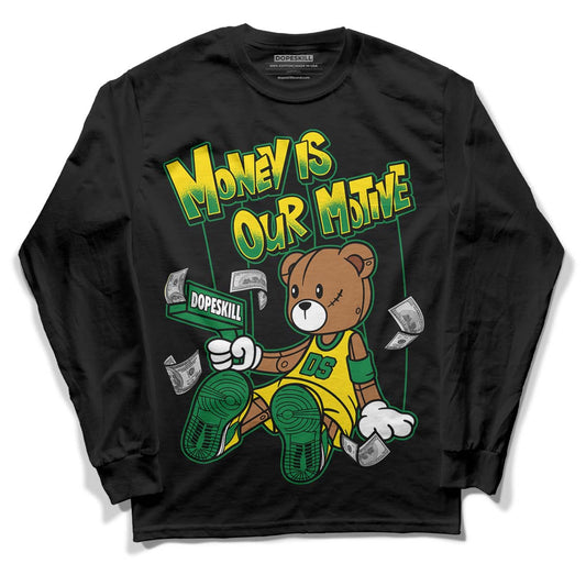 Dunk Low Reverse Brazil DopeSkill Long Sleeve T-Shirt Money Is Our Motive Bear Graphic - Black