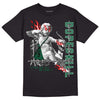 Gorge Green 1s DopeSkill T-Shirt You Got All My Love Graphic - Black