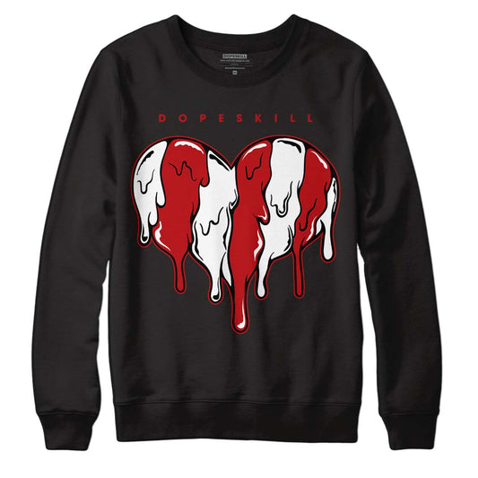 Jordan 13 Retro Playoffs DopeSkill Sweatshirt Slime Drip Heart Graphic Streetwear - Black