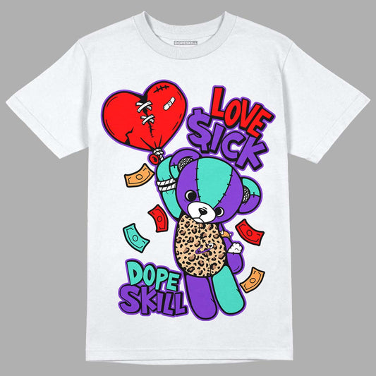 Dunk Low Safari Mix DopeSkill T-Shirt Love Sick Graphic - White