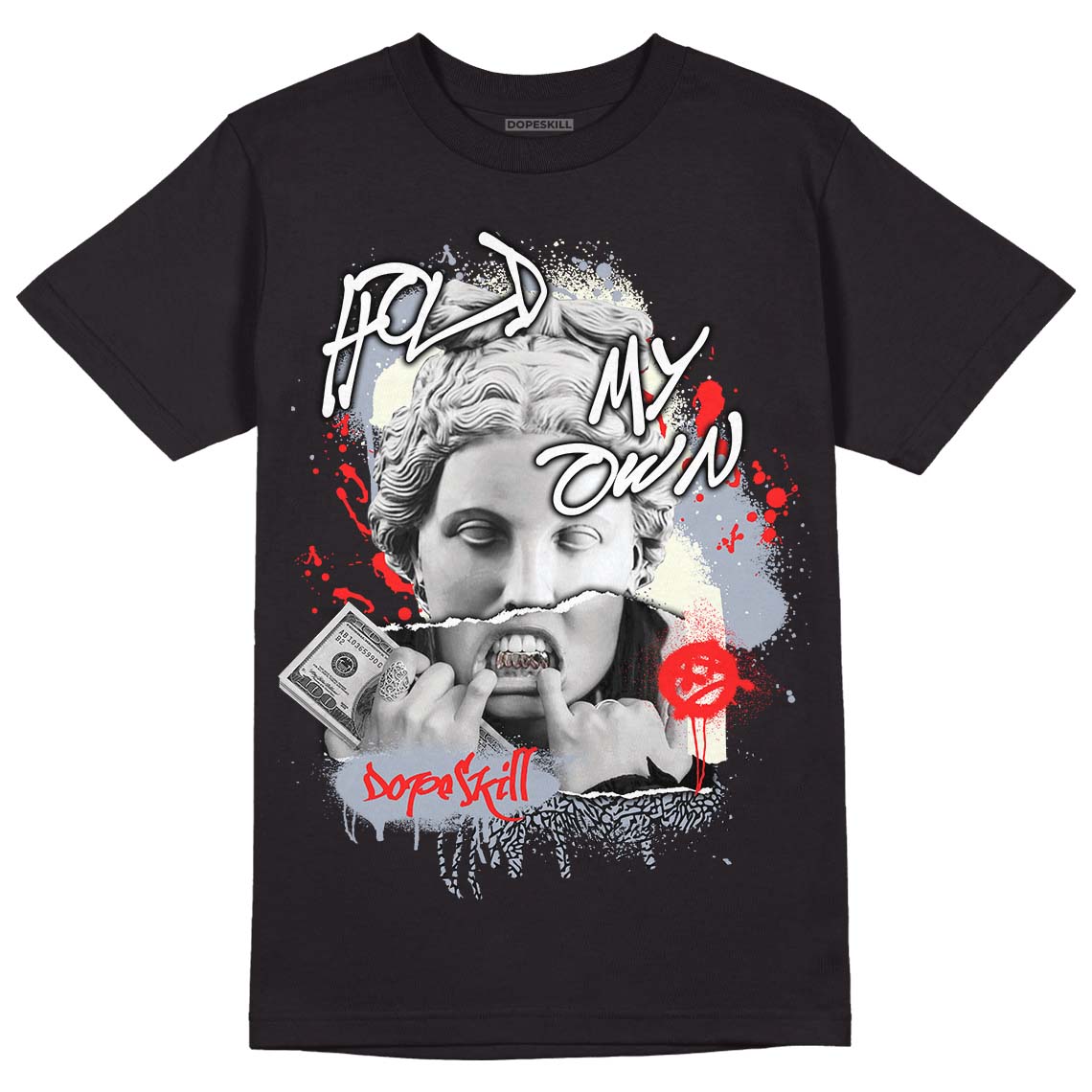 Jordan 3 Retro White Cement Reimagined DopeSkill T-Shirt Hold My Own Graphic Streetwear - Black