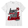 AJ 4 Bred DopeSkill T-Shirt LOVE Graphic