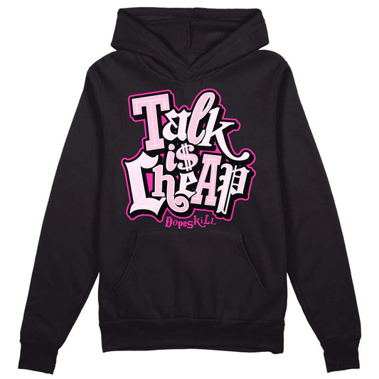 Triple Pink Dunk Low DopeSkill Hoodie Sweatshirt Talk Is Chip Graphic - Black