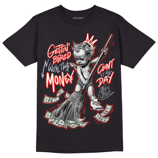 Jordan 3 Retro White Cement Reimagined DopeSkill T-Shirt Gettin Bored With This Money Graphic Streetwear - Black