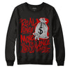 Jordan 6 “Red Oreo” DopeSkill Sweatshirt Real Ones Move In Silence Graphic - Black