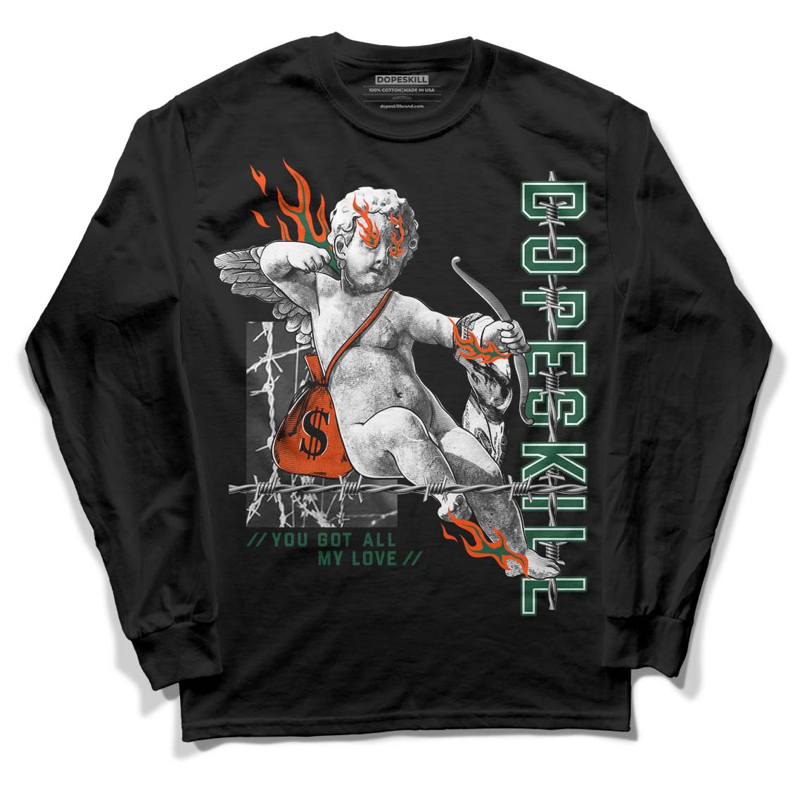 Dunk Low Team Dark Green Orange DopeSkill Long Sleeve T-Shirt You Got All My Love Graphic - Black