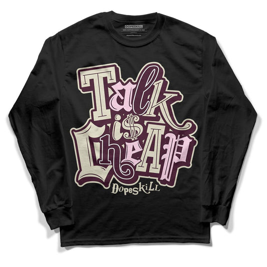 Dunk Low Night Maroon and Medium Soft Pink DopeSkill Long Sleeve T-Shirt Talk Is Chip Graphic Streetwear - Black 