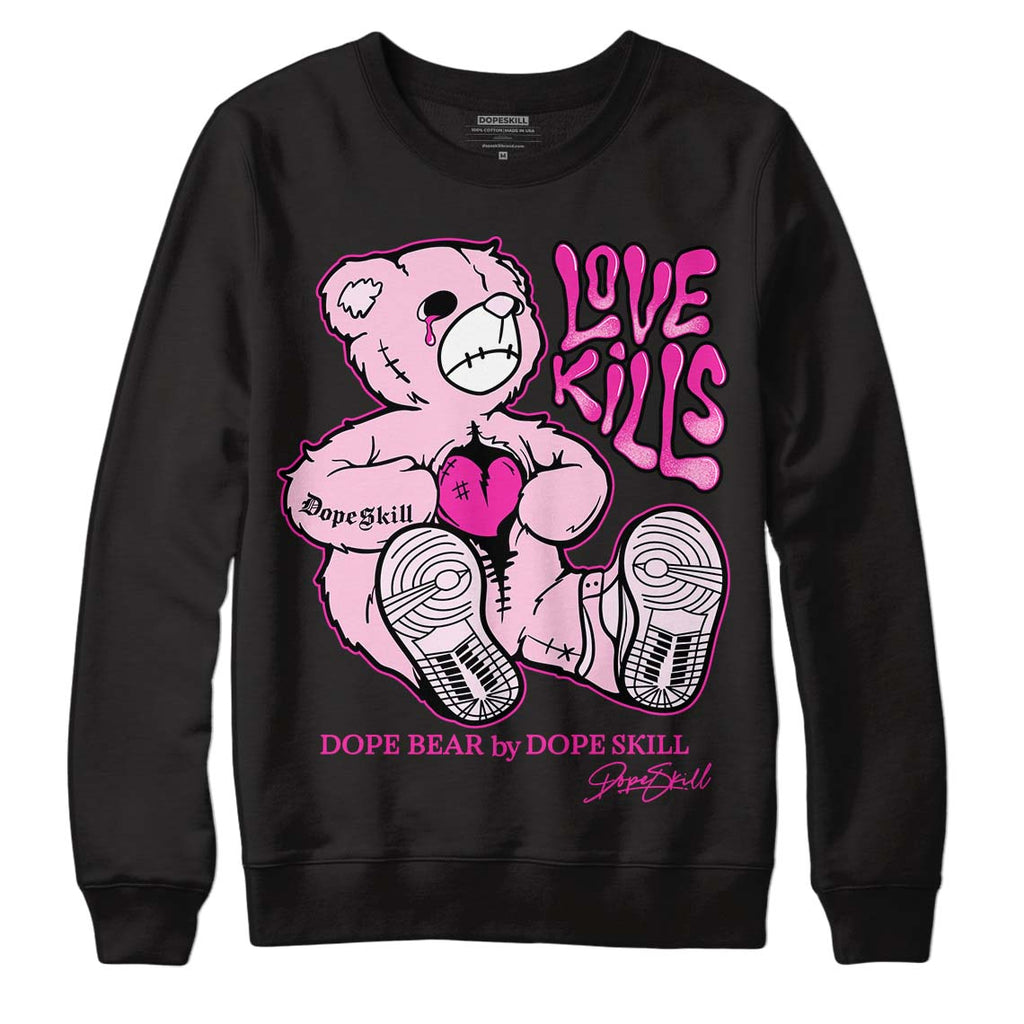 Triple Pink Dunk Low DopeSkill Sweatshirt Love Kills Graphic - Black