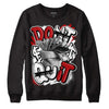 Jordan 13 Retro Playoffs DopeSkill Sweatshirt Don't Quit Graphic Streetwear - Black