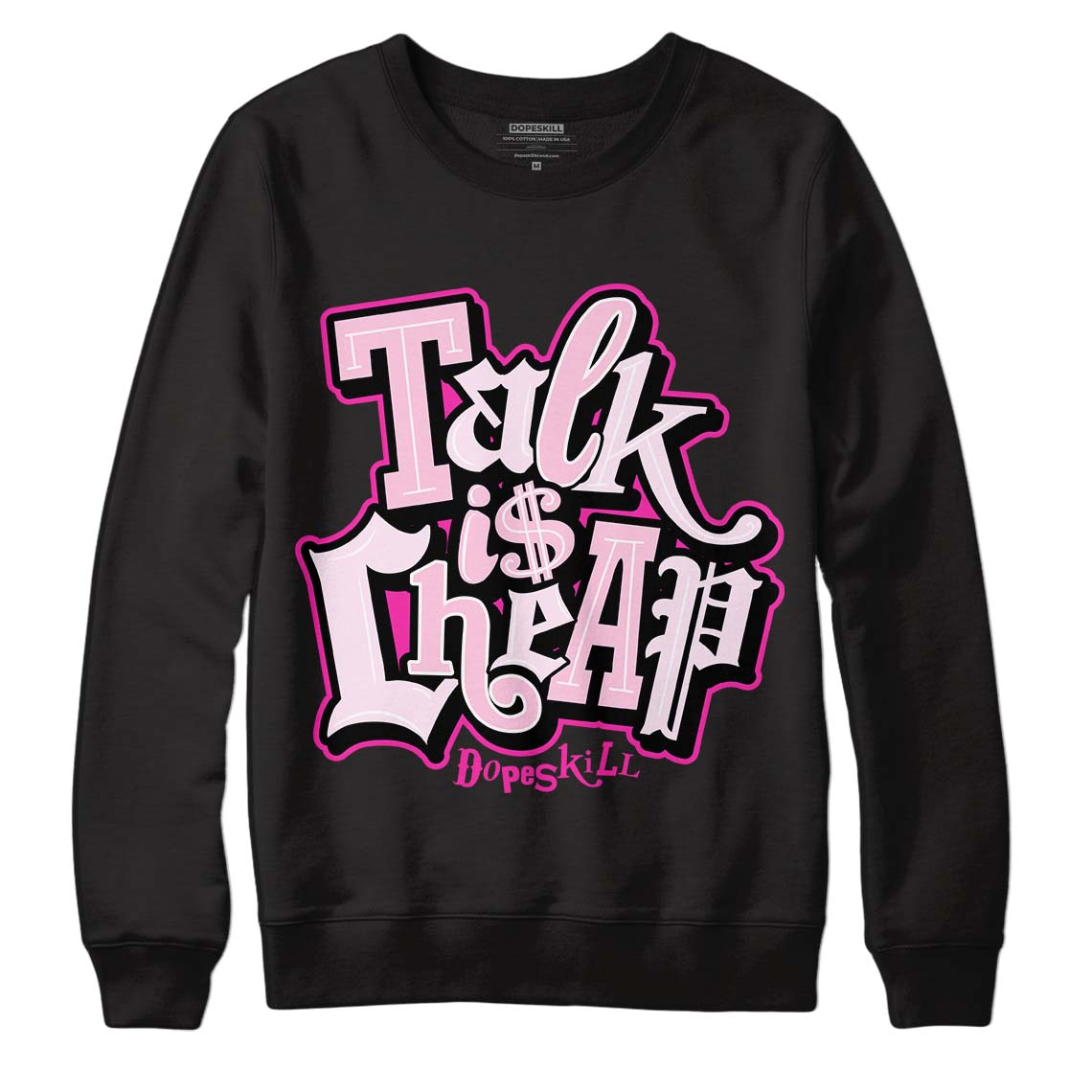 Triple Pink Dunk Low DopeSkill Sweatshirt Talk Is Chip Graphic - Black