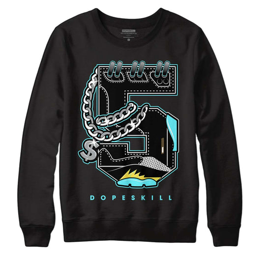 Aqua 5s DopeSkill Sweatshirt No.5 Graphic - Black 