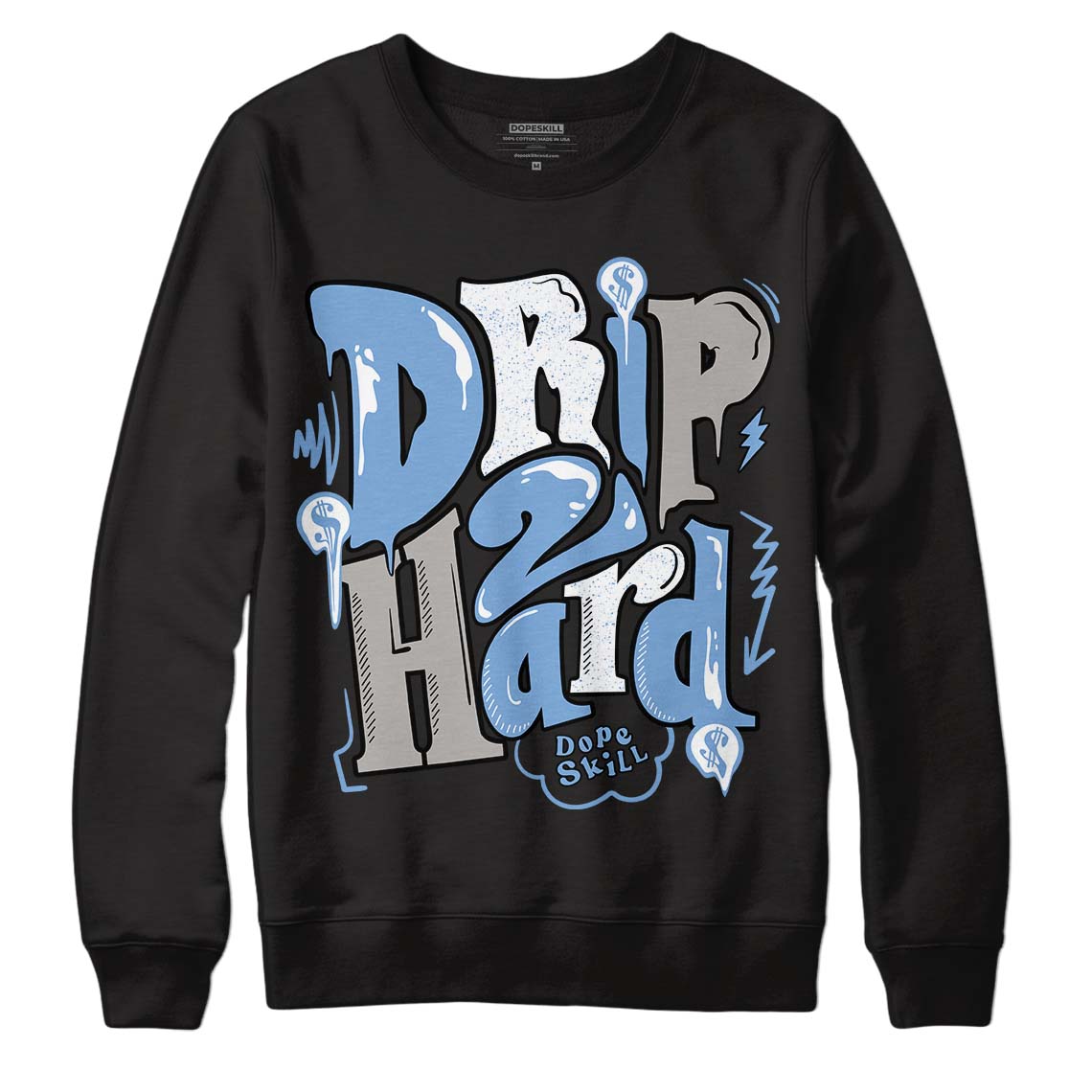 Jordan 5 Retro University Blue DopeSkill Sweatshirt Drip Too Hard Graphic Streetwear - Black 