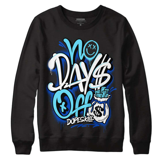 SB Dunk Argon DopeSkill Sweatshirt No Days Off Graphic - Black 