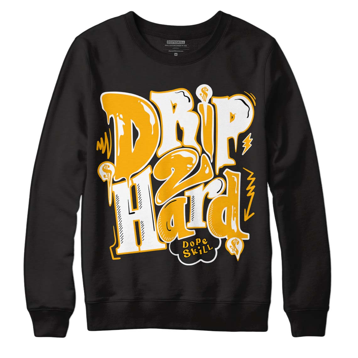 Goldenrod Dunk DopeSkill Sweatshirt Drip Too Hard Graphic - Black 